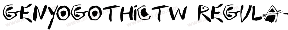 GenYoGothicTW Regula字体转换